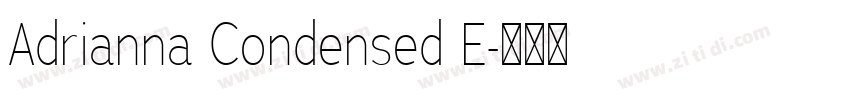 Adrianna Condensed E字体转换